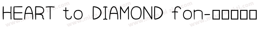 HEART to DIAMOND fon字体转换